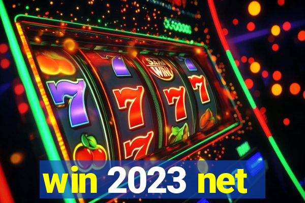 win 2023 net