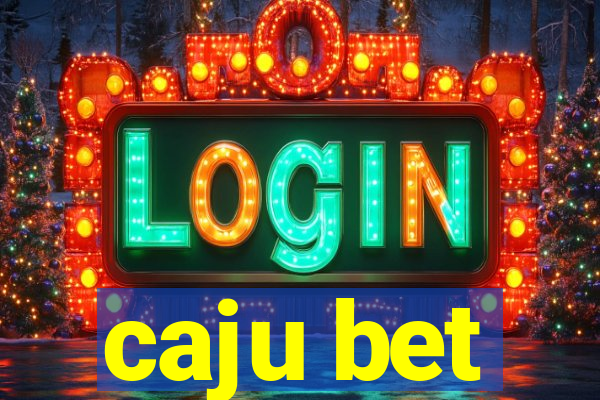 caju bet