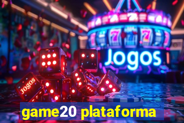 game20 plataforma