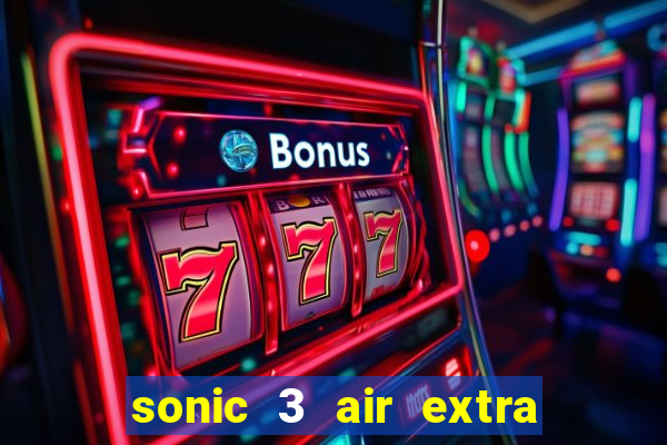 sonic 3 air extra slot origins amy