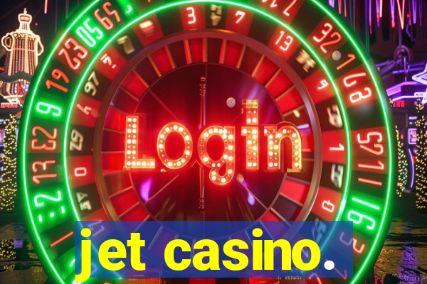 jet casino.