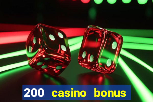 200 casino bonus mit 10 einzahlung