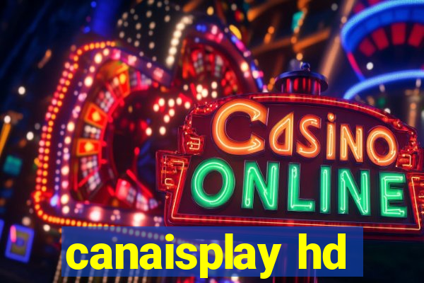 canaisplay hd