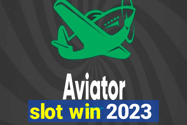 slot win 2023