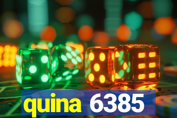 quina 6385