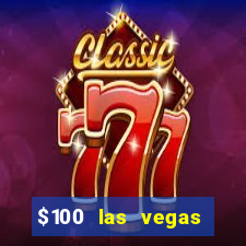 $100 las vegas casino chip