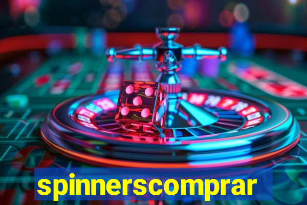 spinnerscomprar