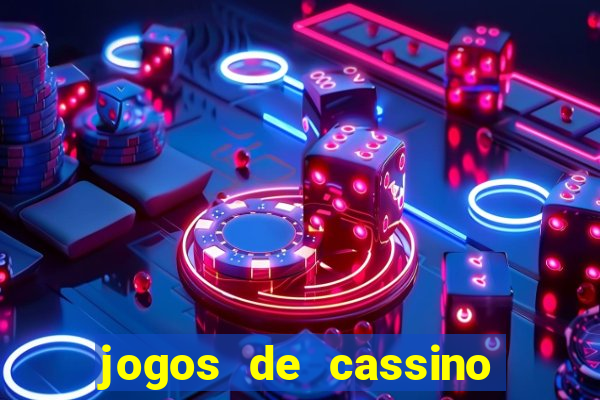 jogos de cassino online com bonus de cadastro