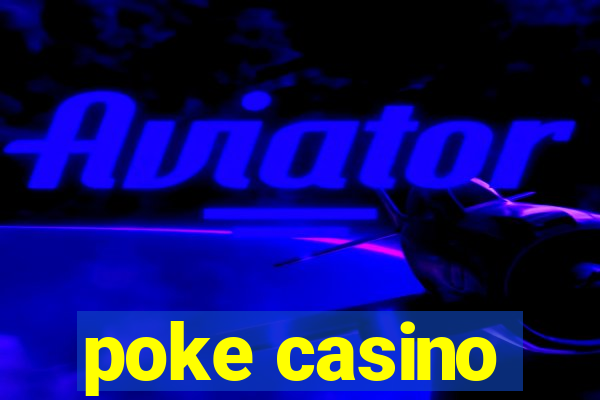 poke casino