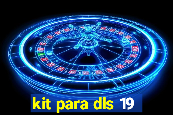 kit para dls 19