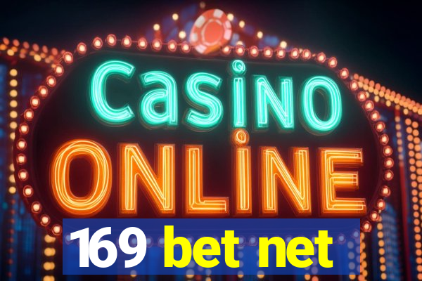 169 bet net