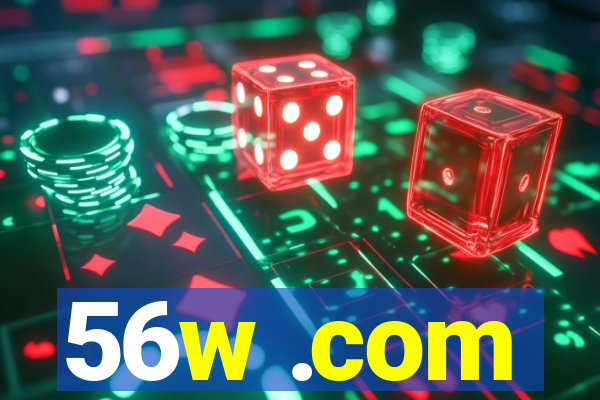 56w .com