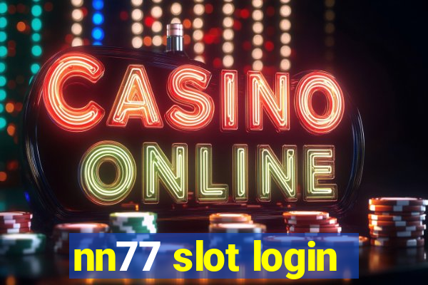 nn77 slot login