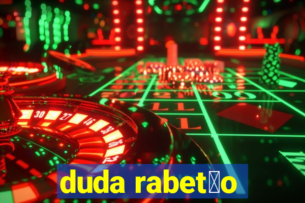 duda rabet茫o