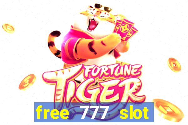 free 777 slot machine games