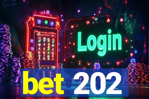 bet 202