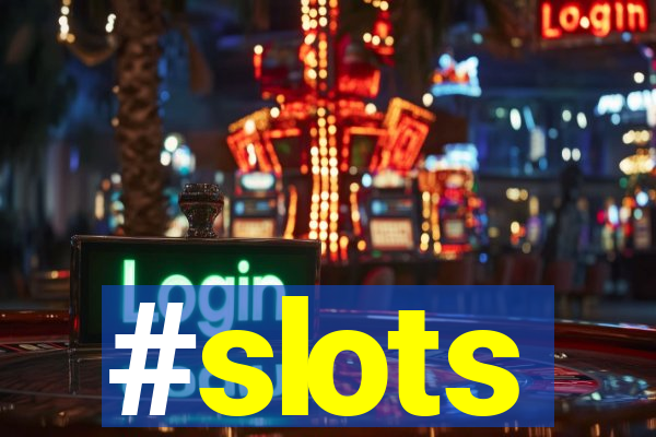 #slots