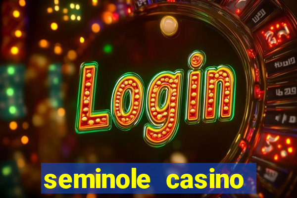 seminole casino hollywood florida