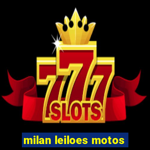 milan leiloes motos