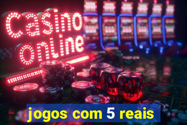 jogos com 5 reais