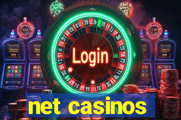 net casinos