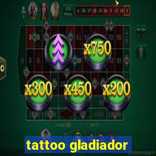 tattoo gladiador