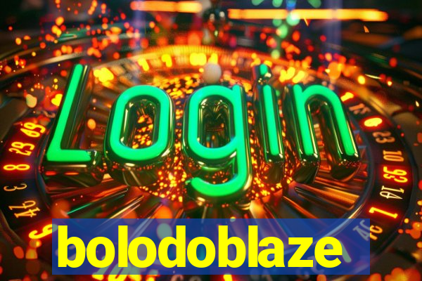 bolodoblaze