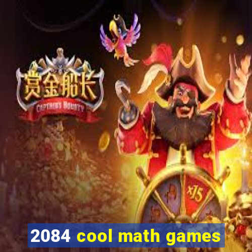 2084 cool math games