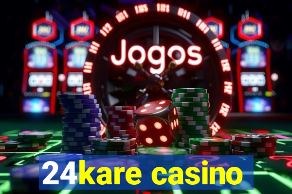 24kare casino