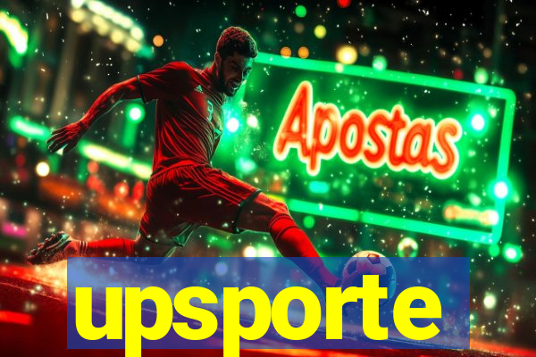 upsporte