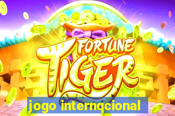 jogo internqcional