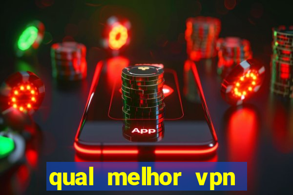 qual melhor vpn para jogos