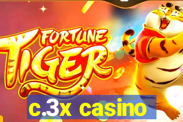 c.3x casino