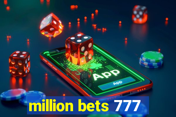 million bets 777