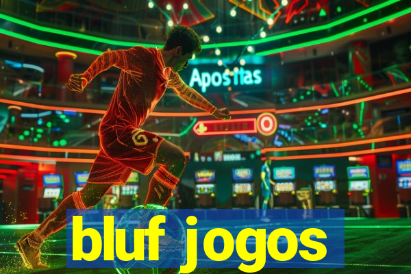 bluf jogos