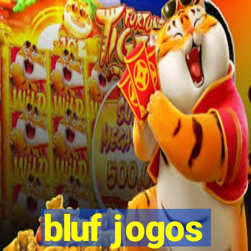 bluf jogos