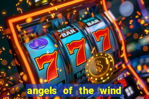 angels of the wind casino hotel