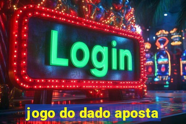 jogo do dado aposta