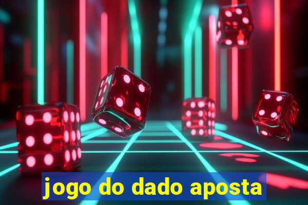 jogo do dado aposta