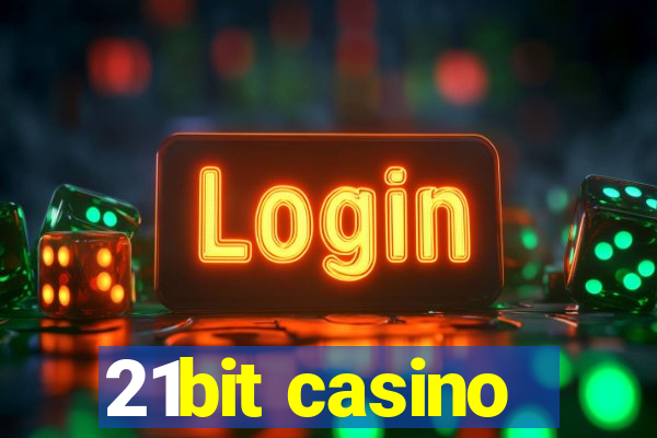 21bit casino