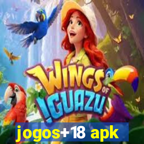 jogos+18 apk