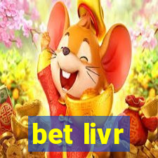 bet livr