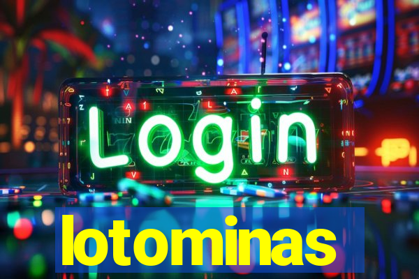 lotominas