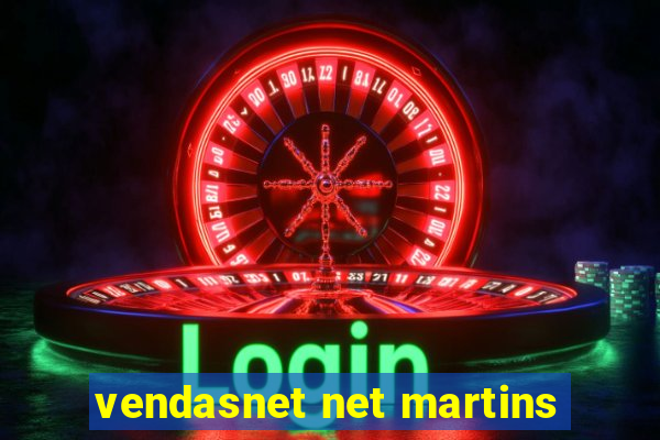 vendasnet net martins