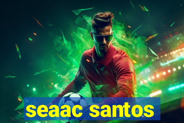 seaac santos