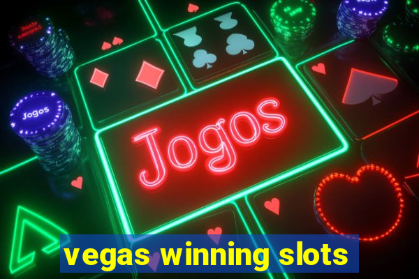 vegas winning slots