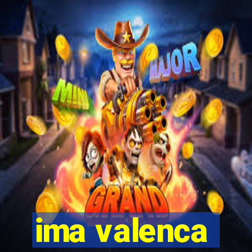 ima valenca