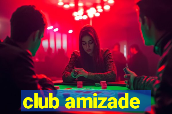 club amizade