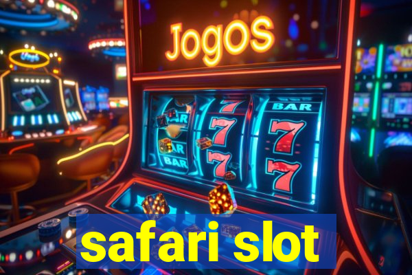 safari slot