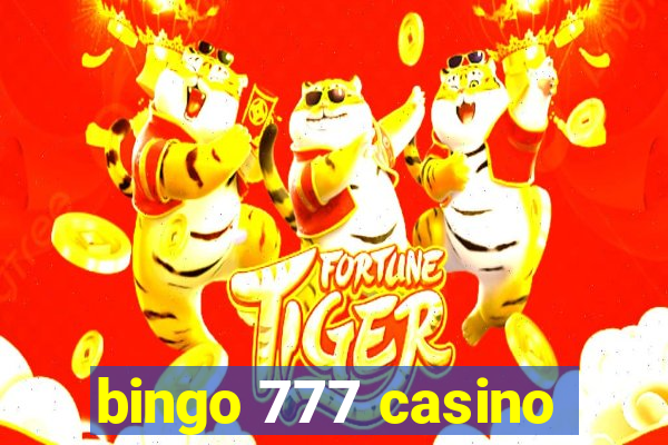 bingo 777 casino